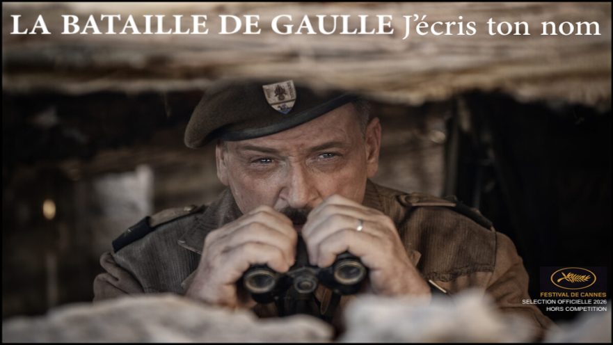 La Bataille de Gaulle : J&rsquo;écris ton nom